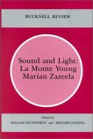 Sound and light : La Monte Young, Marian Zazeela /