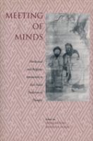 Meeting of minds: intellectual and religious interaction in East Asian traditions of thought : essays in honor of Wing-tsit Chan and William Theodore de Bary /