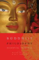 Buddhist philosophy : essential readings /