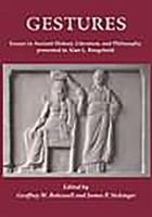 Gestures : essays in ancient history, literature, and philosophy presented to Alan L. Boegehold : on the occasion of his retirement and his seventy-fifth birthday /
