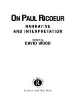 On Paul Ricoeur : narrative and interpretation /