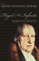 Hegel & the infinite : religion, politics, and dialectic /