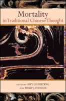 Mortality in traditional Chinese thought /