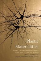 Plastic materialities : politics, legality, and metamorphosis in the work of Catherine Malabou /