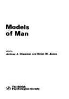 Models of man /
