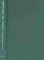 In darkness and secrecy : the anthropology of assault sorcery and witchcraft in Amazonia /