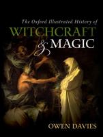 The Oxford illustrated history of witchcraft and magic /