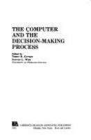 The Computer and the decision-making process /