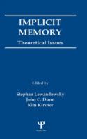 Implicit memory : theoretical issues /