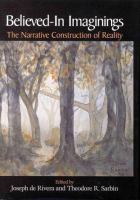Believed-in imaginings : the narrative construction of reality /