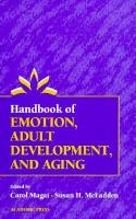 Handbook of emotion, adult development, and aging /