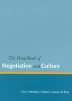 The handbook of negotiation and culture /