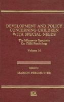 Development and policy concerning children with special needs /