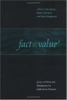 Fact and value : essays on ethics and metaphysics for Judith Jarvis Thomson /