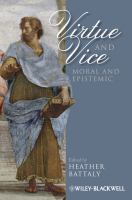 Virtue and vice, moral and epistemic /