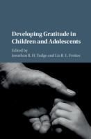 Developing gratitude in children and adolescents /