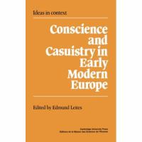 Conscience and casuistry in early modern Europe /