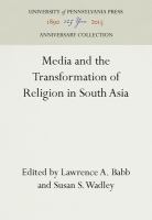 Media and the transformation of religion in South Asia /