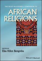 The Wiley-Blackwell companion to African religions /