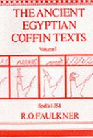 The ancient Egyptian coffin texts /