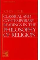 Classical and contemporary readings in the philosophy of religion /