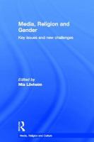 Media, religion, and gender : key issues and new challenges /