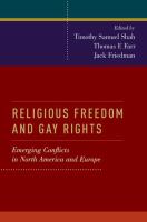 Religious freedom and gay rights : emerging conflicts in the United States and Europe /