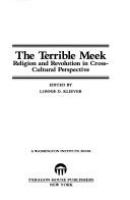 The Terrible meek : religion and revolution in cross-cultural perspective /