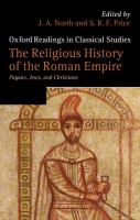 The religious history of the Roman Empire : pagans, Jews, and Christians /