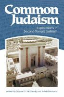 Common Judaism : explorations in Second-Temple Judaism /