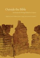 Outside the Bible : ancient Jewish writings related to Scripture /