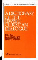 A Dictionary of the Jewish-Christian dialogue /