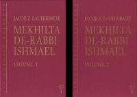 Mekhilta de-Rabbi Ishmael : a critical edition, based on the manuscripts and early editions /