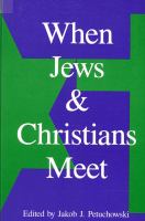 When Jews and Christians meet /