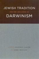 Jewish tradition and the challenge of Darwinism /