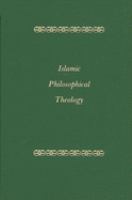 Islamic philosophical theology /