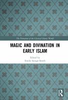 Magic and divination in early Islam /