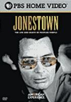 Jonestown : the life and death of Peoples Temple /