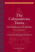 The Cakrasamvara Tantra : the discourse of Śrī Heruka (Śrīherukābhidhāna) /