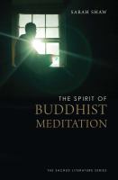 The spirit of Buddhist meditation /