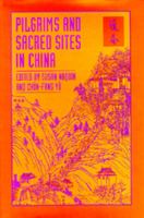 Pilgrims and sacred sites in China /