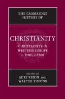 Christianity in Western Europe c. 1100-c. 1500 /