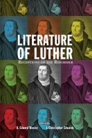 Literature of Luther : receptions of the reformer /