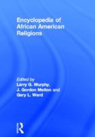 Encyclopedia of African American religions /