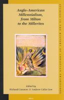 Anglo-American millennialism, from Milton to the Millerites /