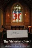 The Victorian church : architecture and society /