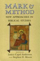 Mark & method : new approaches in biblical studies /