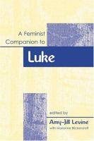 A Feminist companion to Luke /