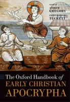 The Oxford handbook of early Christian apocrypha /