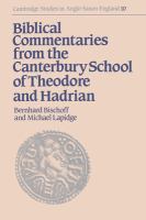 Biblical commentaries from the Canterbury school of Theodore and Hadrian /